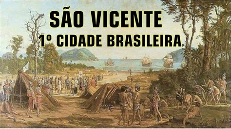 oficialmente qual foi a primeira cidade do brasil